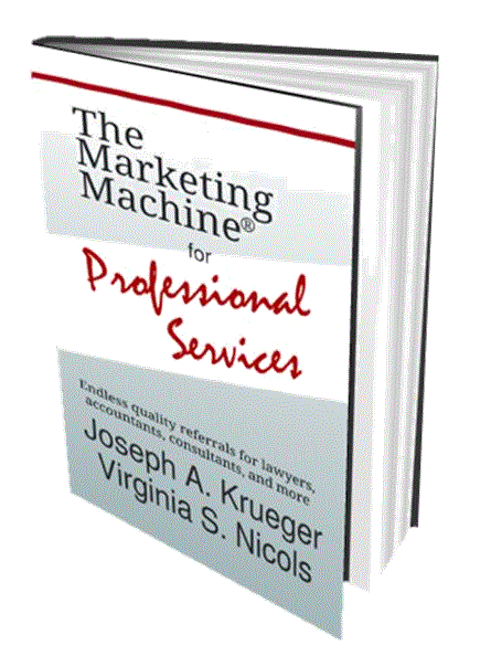 Open copy of The Marketing Machine for Professional Services by Virginia S. Nicols and Joseph A. Krueger